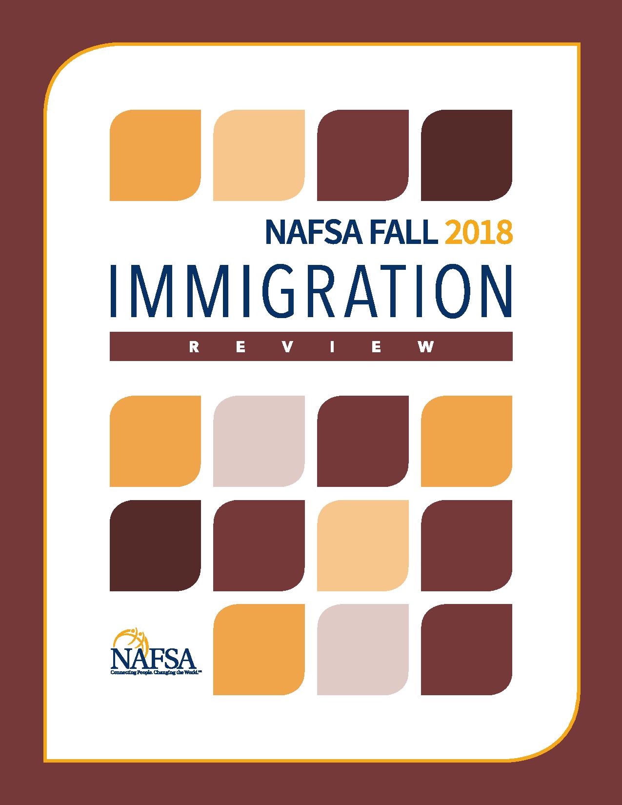 NAFSA Fall 2018 Immigration Review