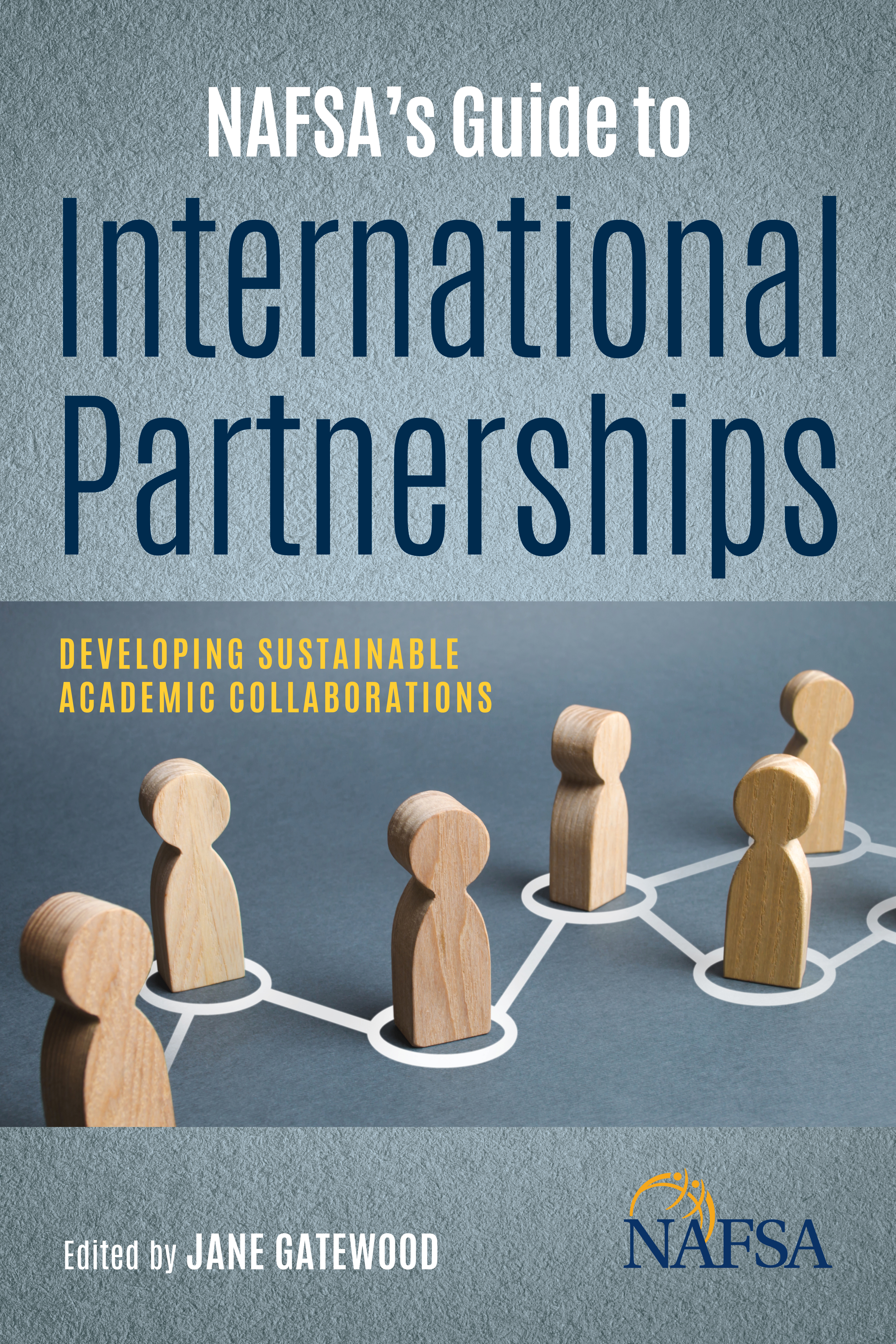 NAFSA's Guide to International Partnerships - Universal